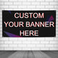 CUSTOM VINYL BANNERS