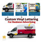 CUSTOM VINYL LETTERING FOR BUSINESS ADVERTISMENT